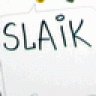 slaik